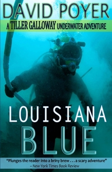 Louisiana Blue - Book #3 of the Tiller Galloway