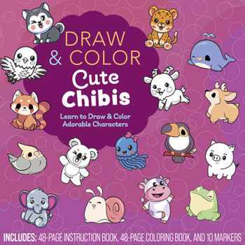 Paperback Draw and Color Cute Chibis: Learn to Draw and Color Adorable Characters - Includes: 48-Page Instruction Book, 48-Page Coloring Book, and 10 Marker Book
