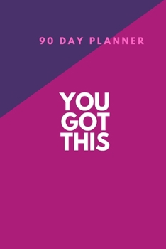90 DAY PLANNER, YOU GOT THIS: NEW HABIT TRACKER