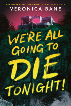 Hardcover We're All Going to Die Tonight! Book