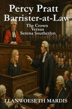 Paperback Percy Pratt - Barrister-at-Law - The Crown Versus Serena Southerlyn Book