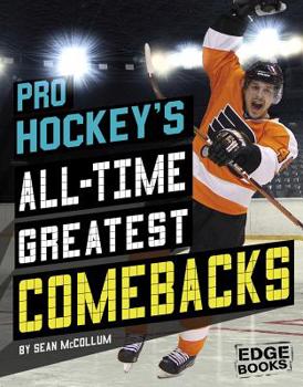 Hardcover Pro Hockey's All-Time Greatest Comebacks Book