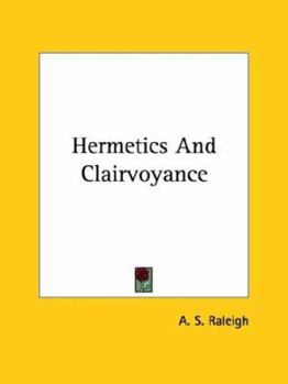 Paperback Hermetics And Clairvoyance Book