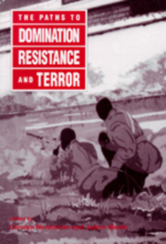 Paperback The Paths to Domination, Resistance, and Terror Book