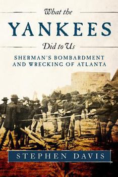 Paperback What the Yankees Did to Us Book