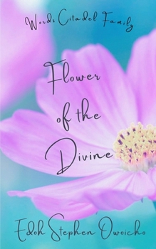 Paperback Flower of the Divine [latest edition] Book