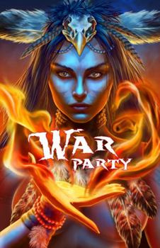 War Party Handbook : A Guide to the World of the War Party