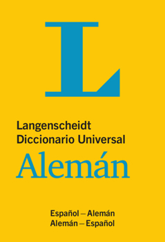 Paperback Langenscheidt Diccionario Universal Alem?n (Spanish Edition): Espanol - Alem?n / Alem?n - Espanol [Spanish] Book