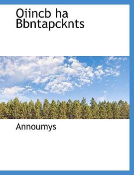 Paperback Oiincb Ha Bbntapcknts [Large Print] Book