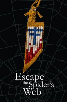 Paperback Escape The Spider's Web Book