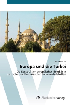 Paperback Europa und die Türkei [German] Book