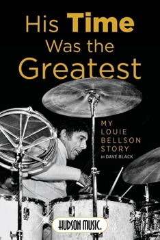 Paperback His Time Was the Greatest: My Louie Bellson Story Book