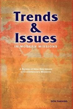 Paperback Trends & Issues in Modern Missions: Trends That Mold and Shape Our Strategies of Missions Book