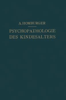 Paperback Vorlesungen Über Psychopathologie Des Kindesalters [German] Book