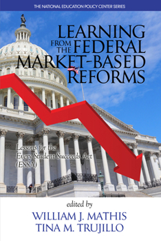 Paperback Learning from the Federal Market Based Reforms: Lessons for Essa Book