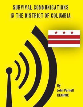 Paperback Survival Communications in the District of Columbia Book
