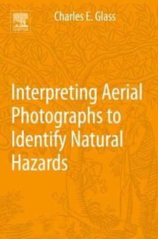 Paperback Interpreting Aerial Photographs to Identify Natural Hazards Book