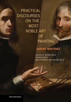 Paperback Practical Discourses on the Most Noble Art of Painting Book