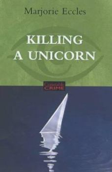 Hardcover Killing a Unicorn (Constable Crime) Book