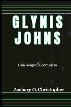 Paperback Glynis Johns: Una biografía completa [Spanish] Book