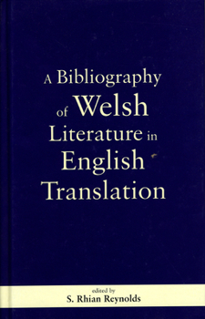Hardcover A Bibliography of Welsh Literature in English Translation Book