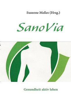 Paperback SanoVia: Gesundheit aktiv leben [German] Book