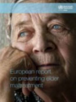 Paperback European Report on Preventing Elder Maltreatment Book