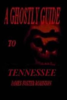 Paperback A Ghostly Guide To Tennesse Book