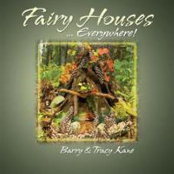 Hardcover Fairy Houses . . . Everywhere! Book