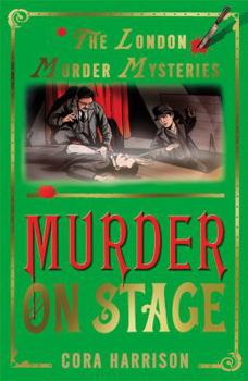 Murder on Stage - Book #3 of the London Murder Mysteries