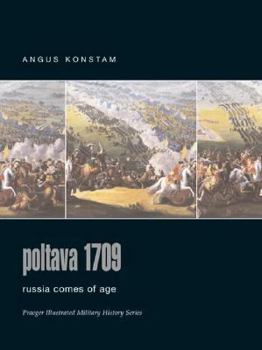 Hardcover Poltava 1709: Russia Comes of Age (Praeger Illustrated Military History) Book