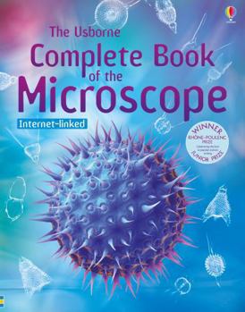 The Usborne Complete Book of the Microscope: Internet Linked (Complete Books) - Book  of the Usborne Complete Books