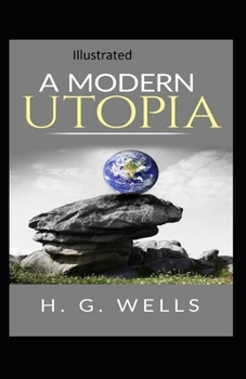 Paperback " A Modern Utopia Illustrated" Book