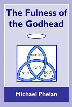 Paperback The Fulness of the Godhead Book