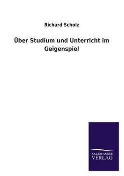 Paperback Über Studium und Unterricht im Geigenspiel [German] Book