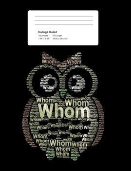 Grammatically Correct Owl Composition Book College Rule: 200 Pages For Owl Loving Grade School or High School English Students
