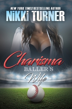 Mass Market Paperback Charisma: Baller's Wife Book