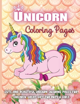 Unicorn Coloring Pages: A children's coloring pages with unicorn for kids ages 4-8, 35 adorable designs for boys and girls