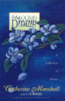 Hardcover Unlocked Dreams: A Collection of Poems Book