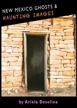 Paperback New Mexico Ghosts and Haunting Images Book