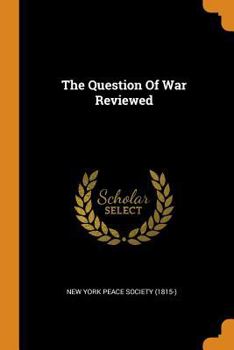 Paperback The Question of War Reviewed Book