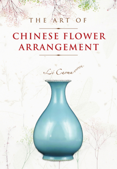 Paperback The Art of Chinese Flower Arrangement Book