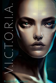 Paperback V.I.C.T.O.R.I.A.: Artificial? Intelligence Book