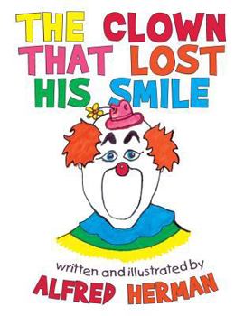 Paperback The Clown That Lost His Smile Book