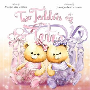 Paperback Two Teddies in Tutus Book