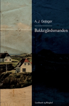 Paperback Bakkeg?rdsmanden [Danish] Book
