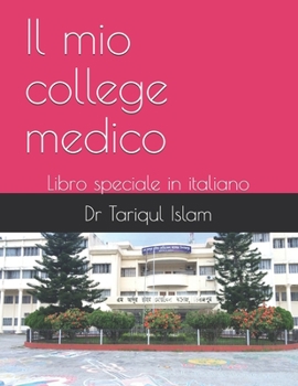 Il mio college medico: Libro speciale in italiano