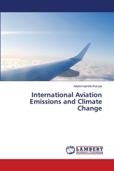 Paperback International Aviation Emissions and Climate Change Book