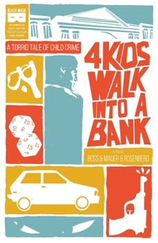 LCSD 4 Kids Walk into a Bank Hardcover - Book  of the 4 Kids Walk into a Bank