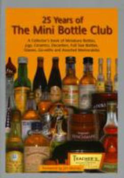 Paperback 25 Years of the Mini Bottle Club Book